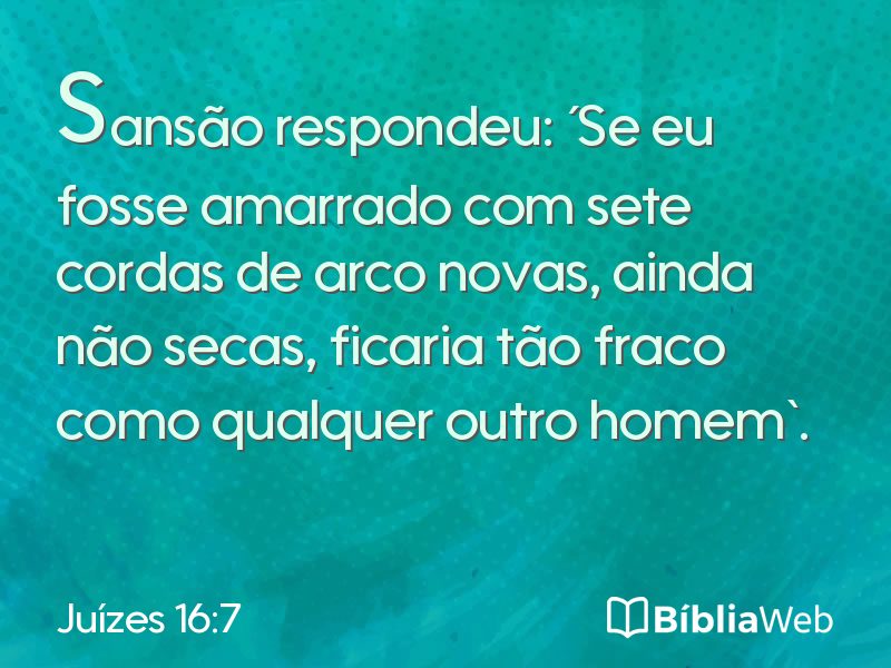 Juízes 16:7 em imagem para compartilhar