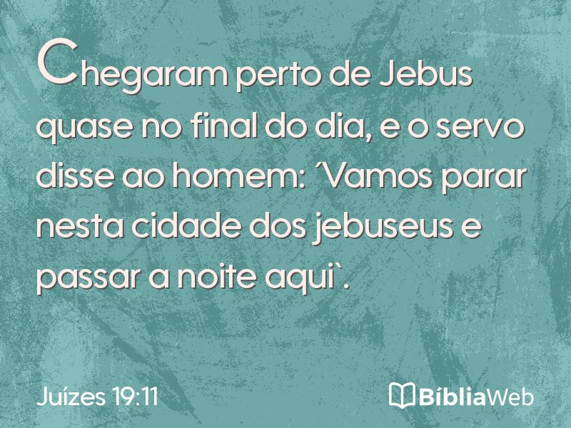 Juízes 19:11 em imagem para compartilhar