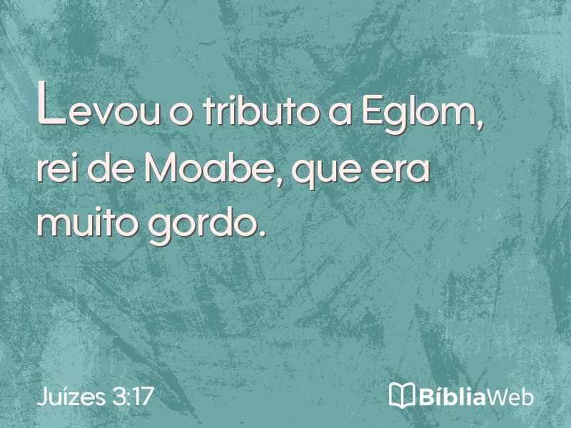 Juízes 3:17 em imagem para compartilhar