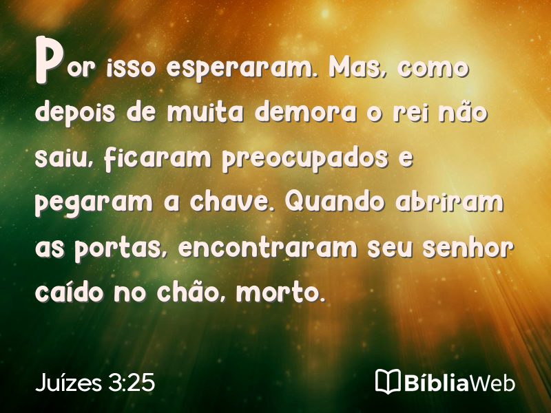 Juízes 3:25 em imagem para compartilhar