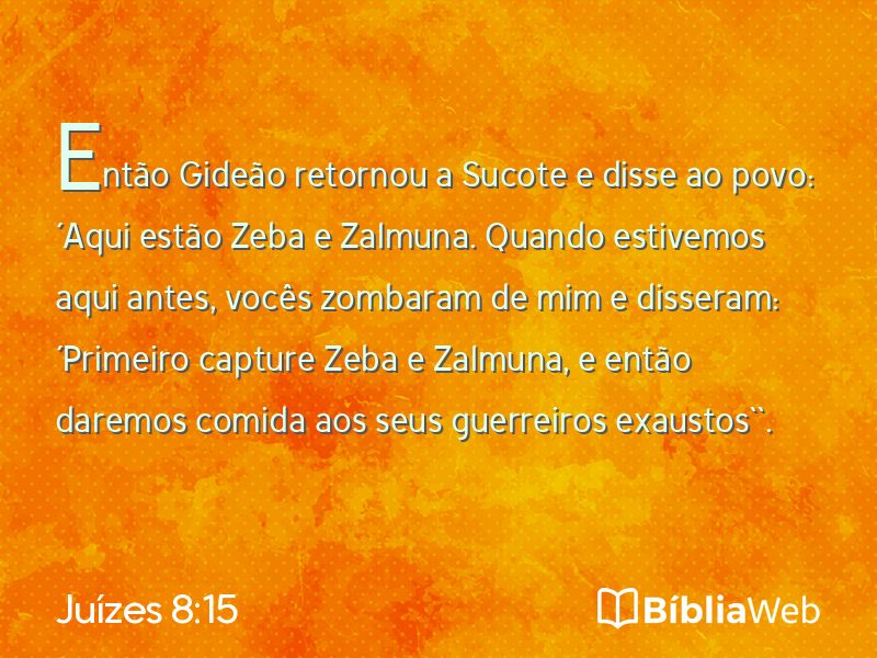 Juízes 8:15 em imagem para compartilhar