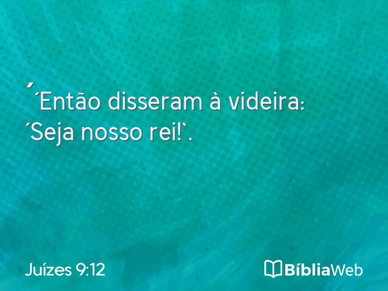 Juízes 9:12 em imagem para compartilhar