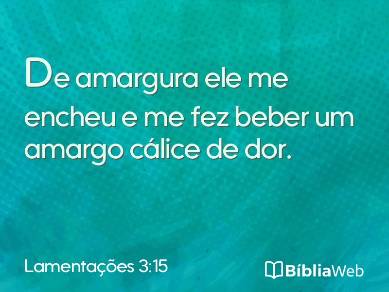 Lamentações 3:15 em imagem para compartilhar