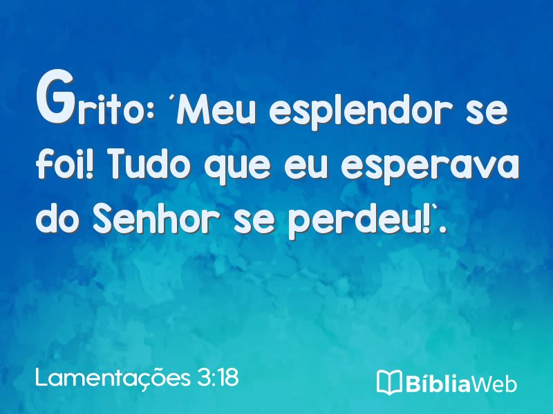 Lamentações 3:18 em imagem para compartilhar