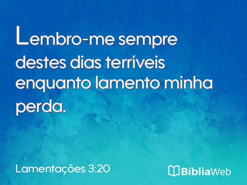 Lamentações 3:20 em imagem para compartilhar