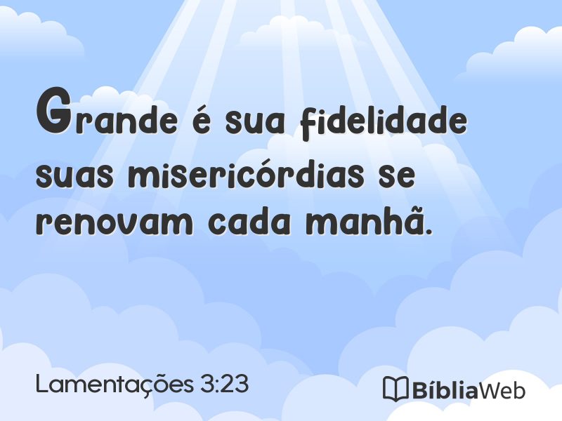Lamentações 3:23 em imagem para compartilhar