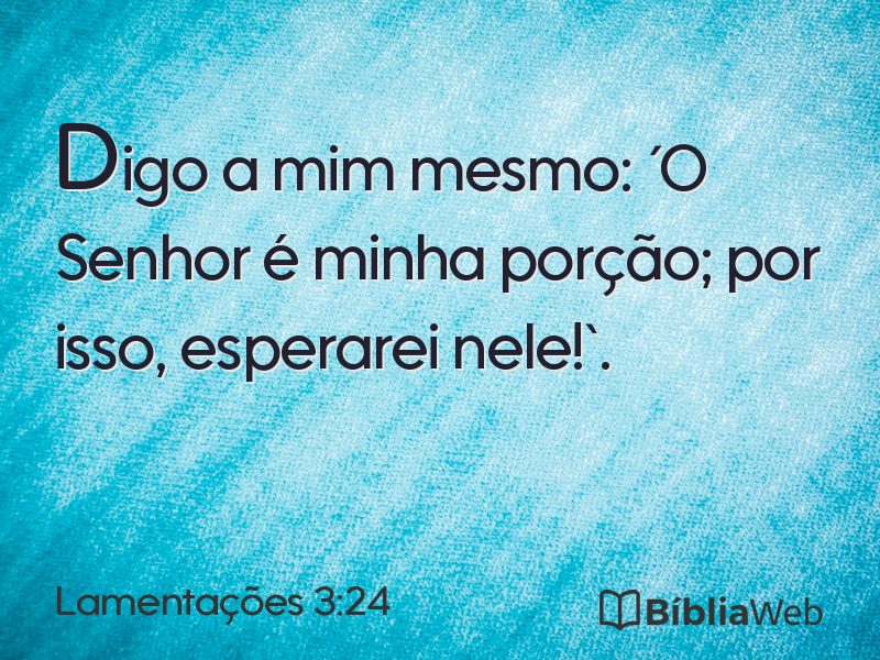 Lamentações 3:24 em imagem para compartilhar