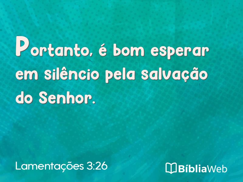 Lamentações 3:26 em imagem para compartilhar