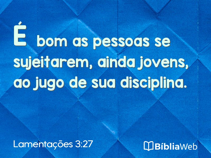 Lamentações 3:27 em imagem para compartilhar