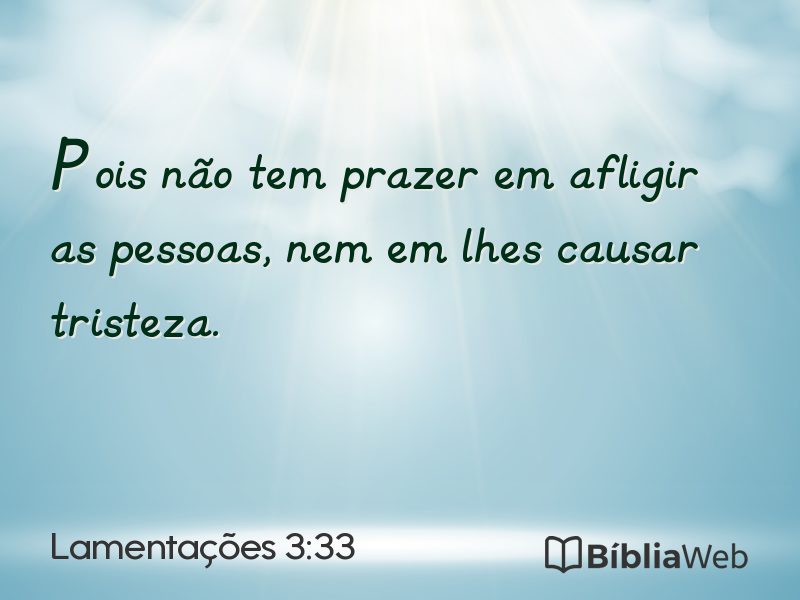 Lamentações 3:33 em imagem para compartilhar
