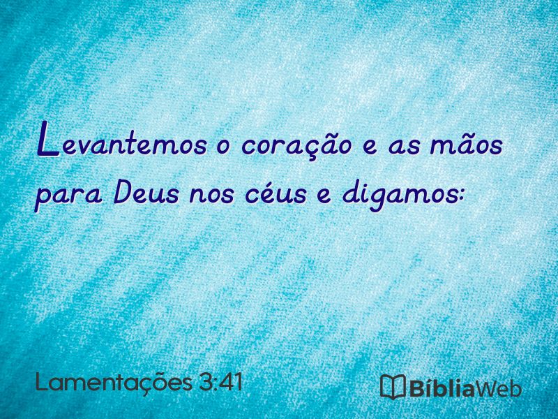 Lamentações 3:41 em imagem para compartilhar