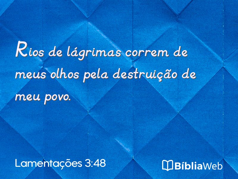 Lamentações 3:48 em imagem para compartilhar