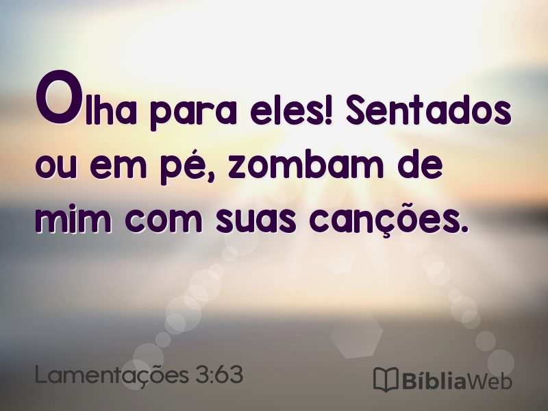 Lamentações 3:63 em imagem para compartilhar