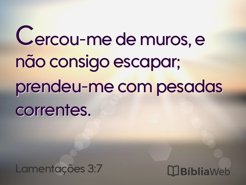 Lamentações 3:7 em imagem para compartilhar