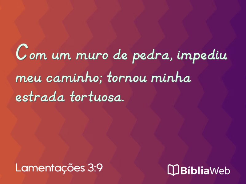 Lamentações 3:9 em imagem para compartilhar