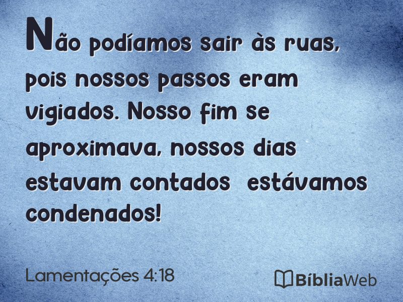 Lamentações 4:18 em imagem para compartilhar