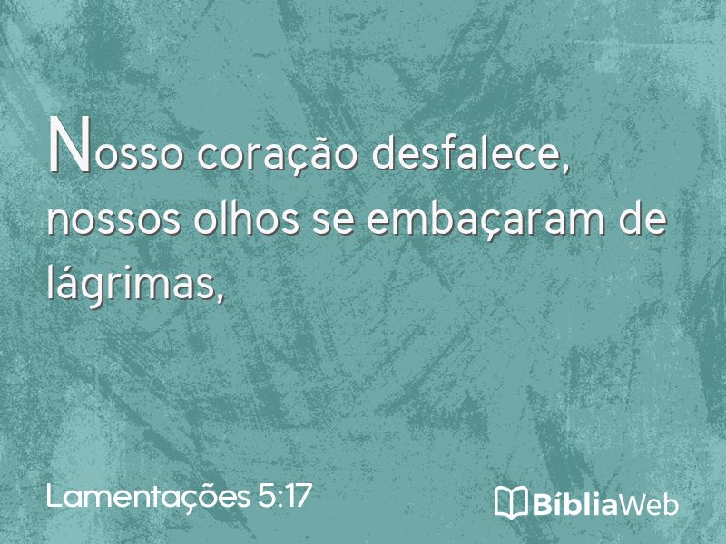 Lamentações 5:17 em imagem para compartilhar