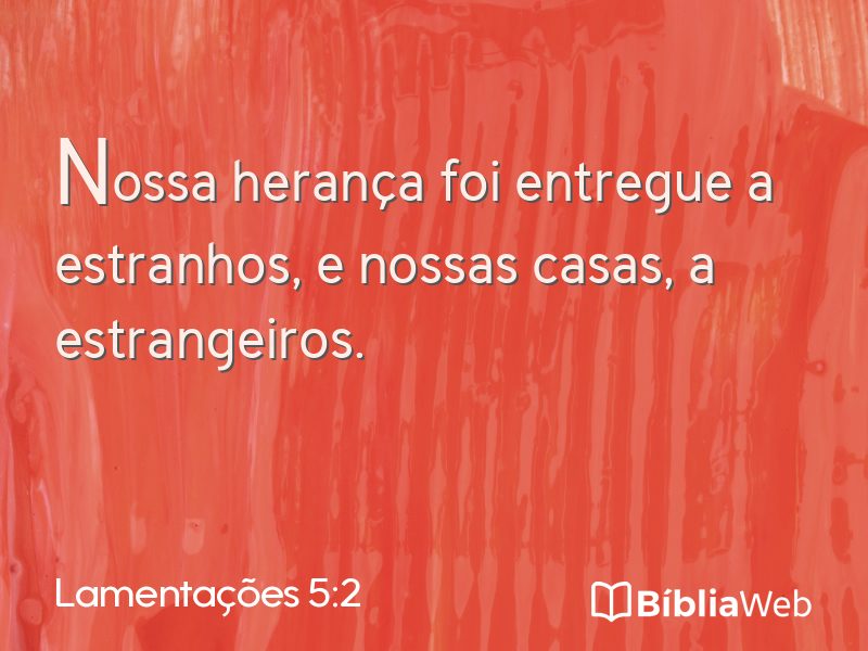 Lamentações 5:2 em imagem para compartilhar