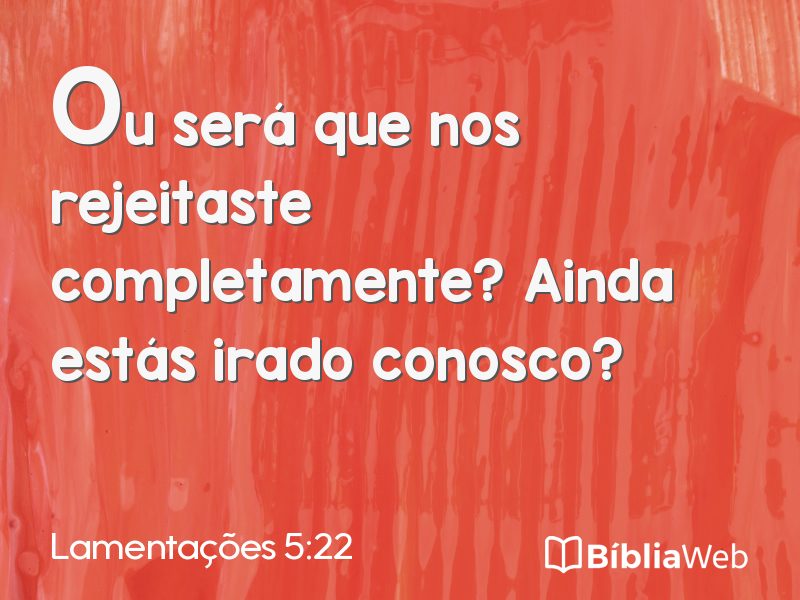 Lamentações 5:22 em imagem para compartilhar