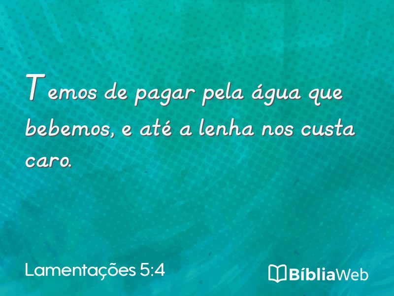 Lamentações 5:4 em imagem para compartilhar