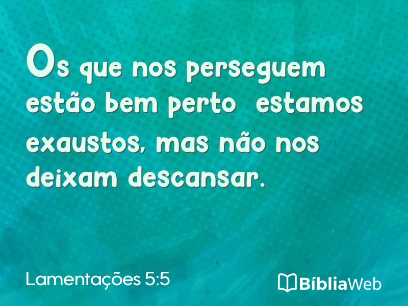 Lamentações 5:5 em imagem para compartilhar