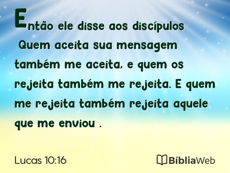 Lucas 10:16 em imagem para compartilhar