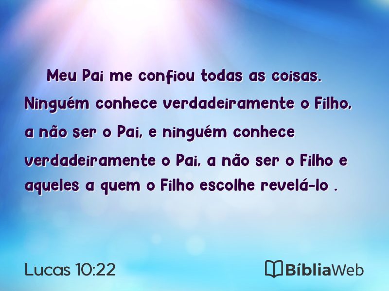 Lucas 10:22 em imagem para compartilhar