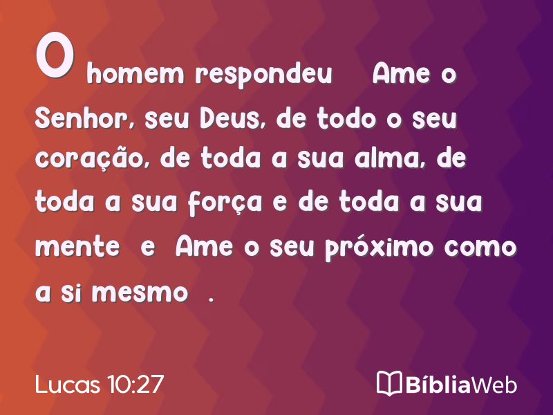 Lucas 10:27 em imagem para compartilhar