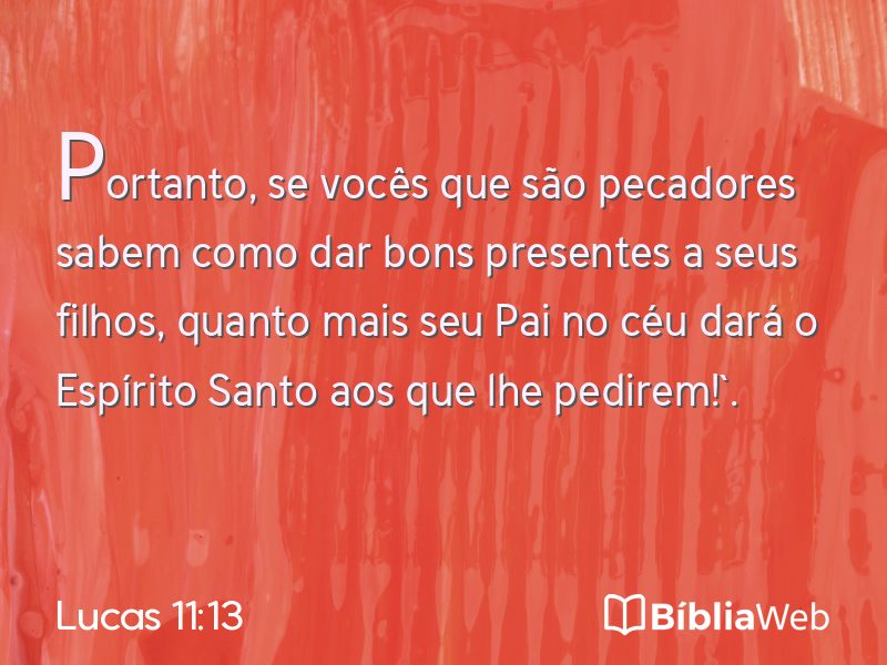 Lucas 11:13 em imagem para compartilhar