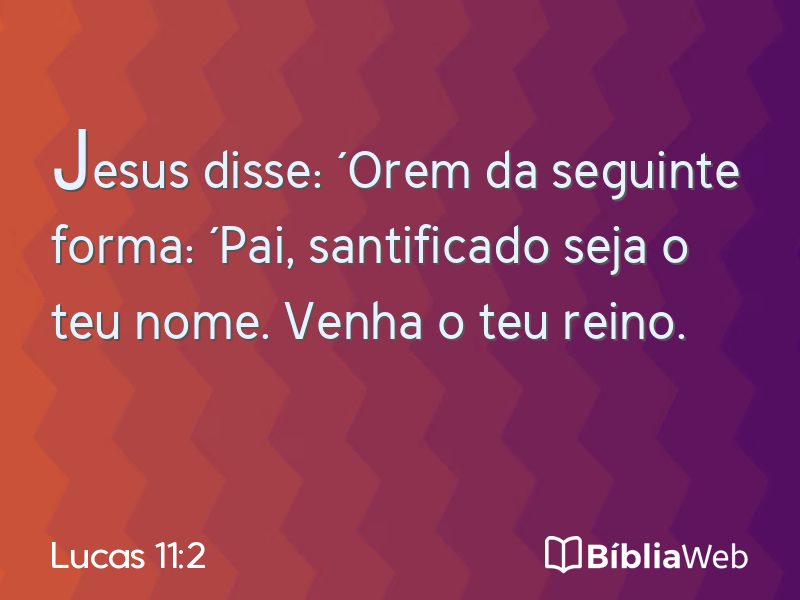 Lucas 11:2 em imagem para compartilhar