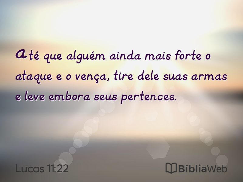 Lucas 11:22 em imagem para compartilhar