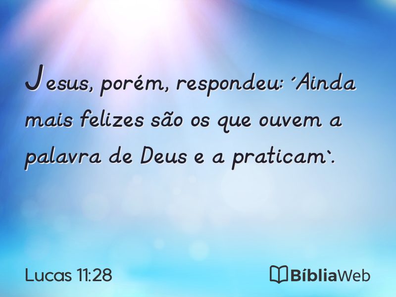 Lucas 11:28 em imagem para compartilhar