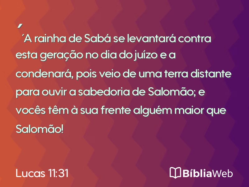 Lucas 11:31 em imagem para compartilhar