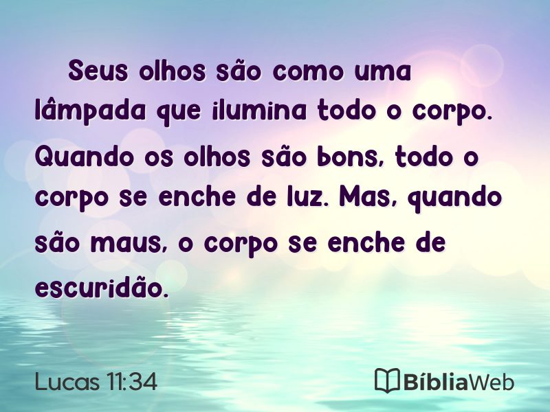 Lucas 11:34 em imagem para compartilhar
