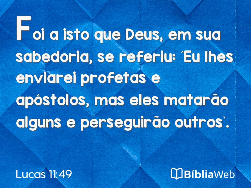 Lucas 11:49 em imagem para compartilhar