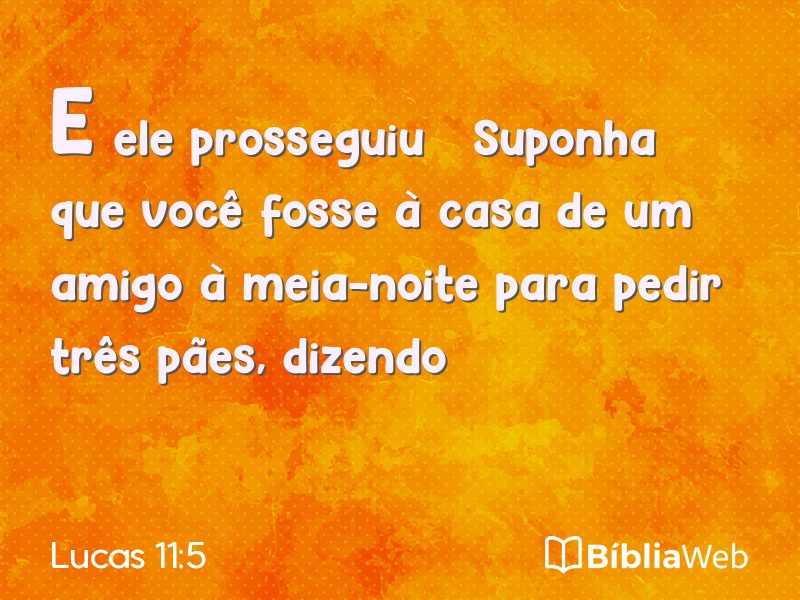 Lucas 11:5 em imagem para compartilhar
