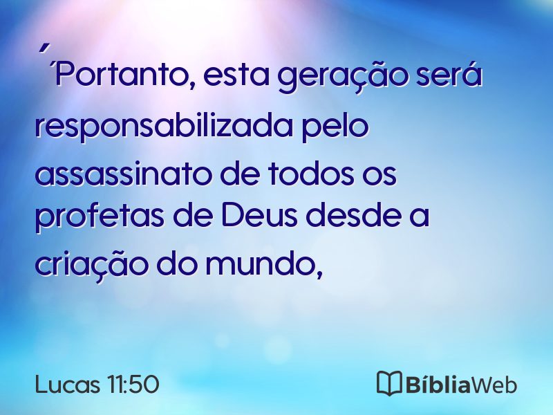 Lucas 11:50 em imagem para compartilhar