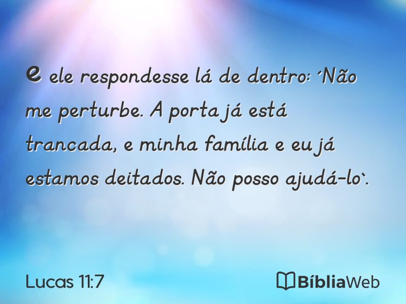 Lucas 11:7 em imagem para compartilhar