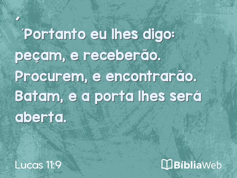 Lucas 11:9 em imagem para compartilhar