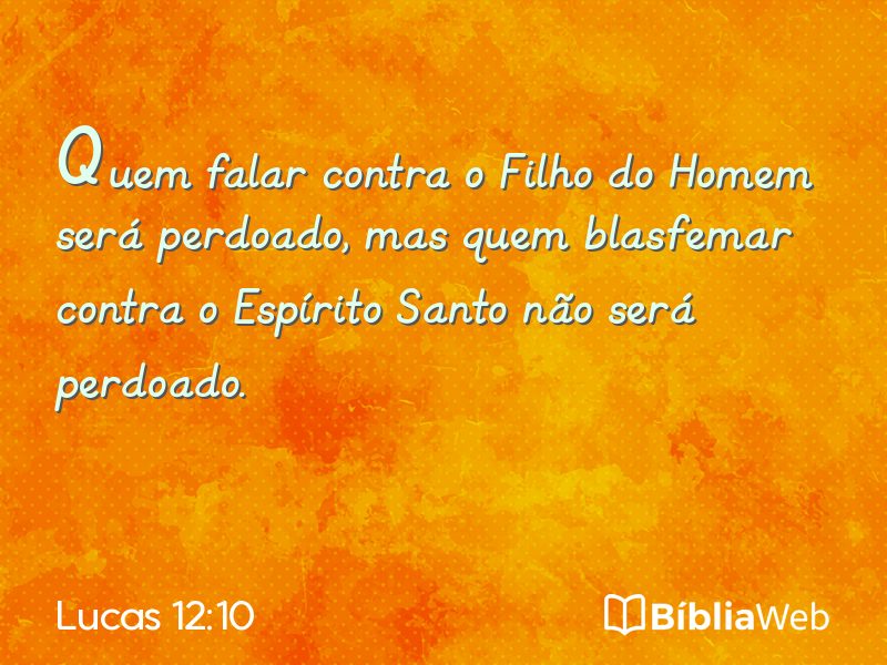 Lucas 12:10 em imagem para compartilhar