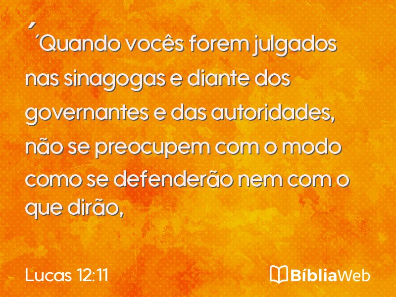 Lucas 12:11 em imagem para compartilhar