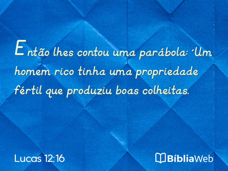 Lucas 12:16 em imagem para compartilhar