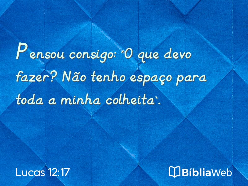 Lucas 12:17 em imagem para compartilhar