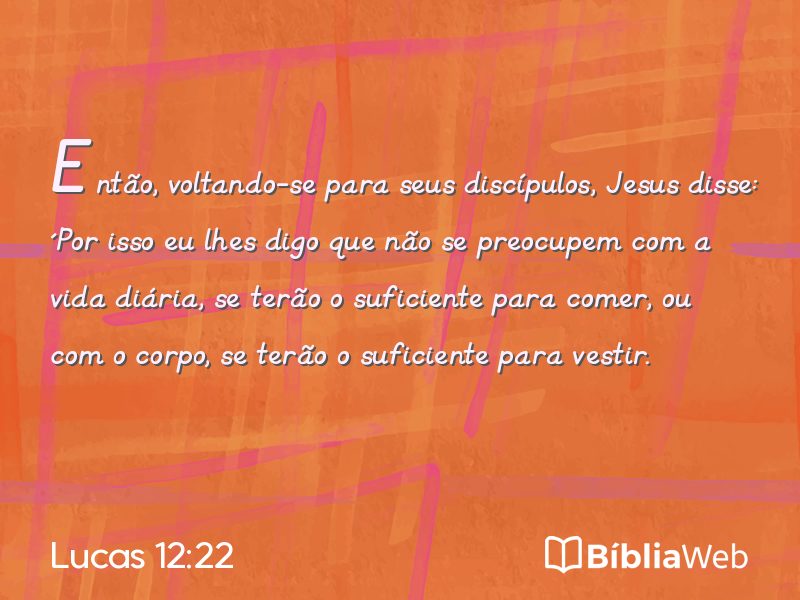 Lucas 12:22 em imagem para compartilhar