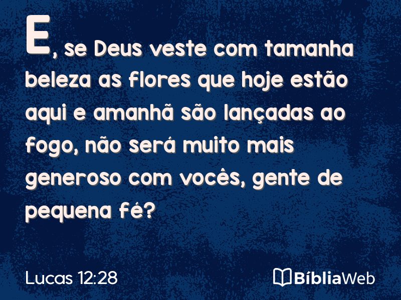 Lucas 12:28 em imagem para compartilhar