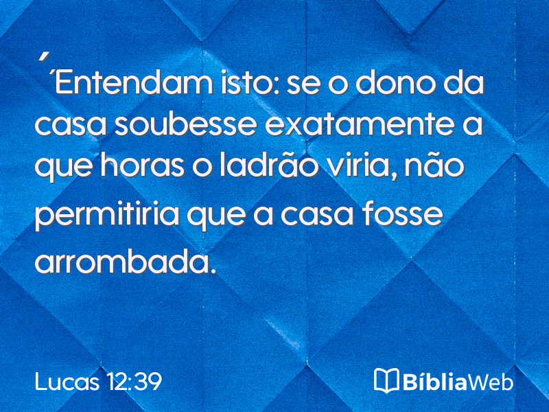 Lucas 12:39 em imagem para compartilhar