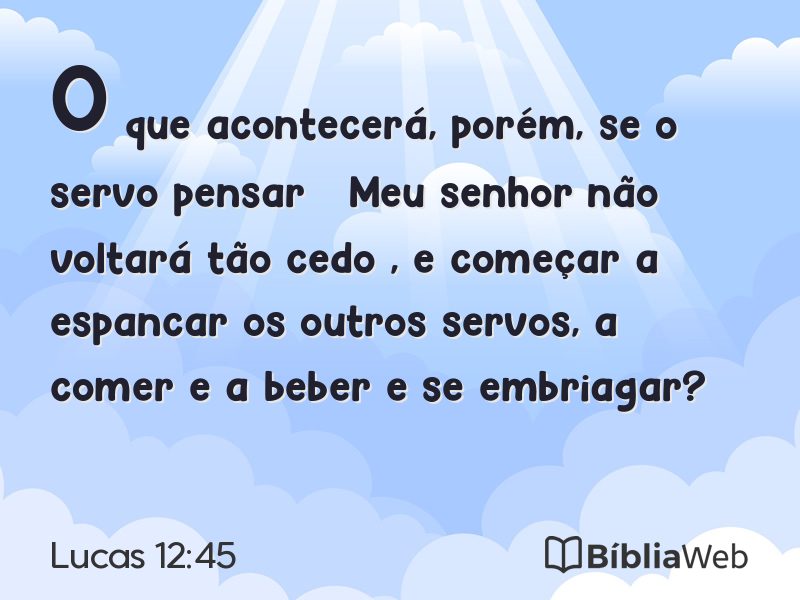 Lucas 12:45 em imagem para compartilhar