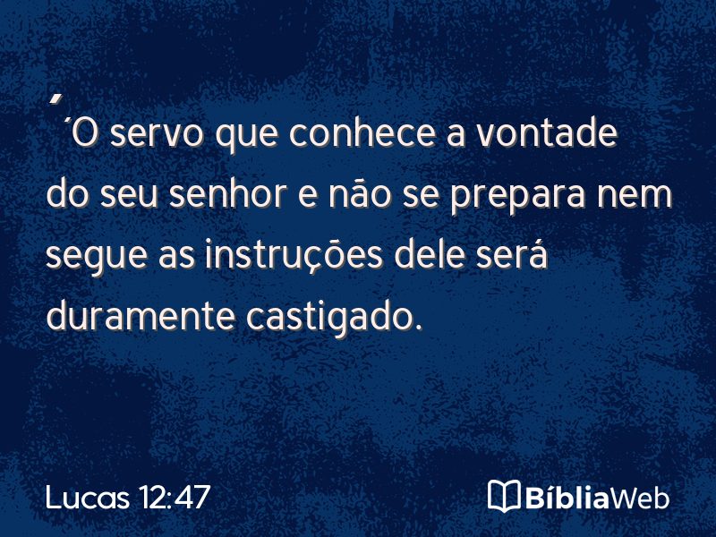 Lucas 12:47 em imagem para compartilhar