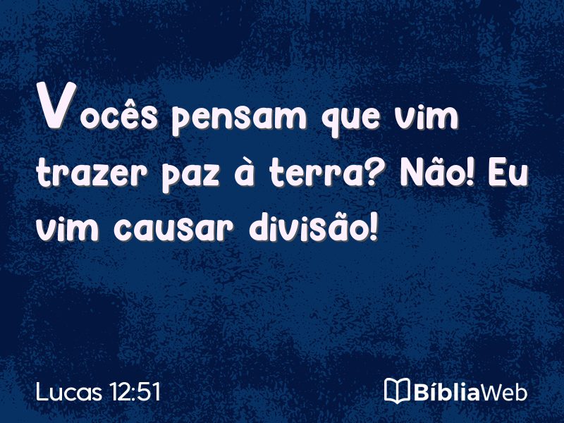Lucas 12:51 em imagem para compartilhar
