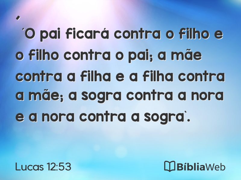 Lucas 12:53 em imagem para compartilhar